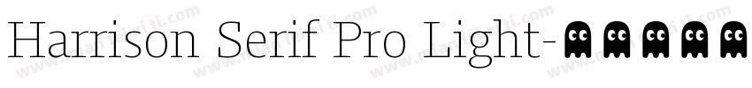 Harrison Serif Pro Light字体转换